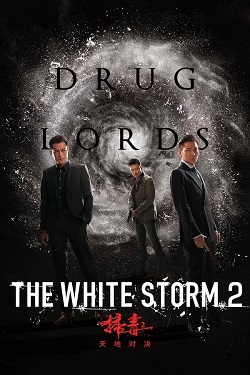 دانلود فیلم The White Storm 2: Drug Lords 2019