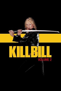 دانلود فیلم Kill Bill: Vol. 2 2004