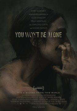 دانلود فیلم You Won’t Be Alone 2022