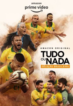 دانلود سریال All or Nothing: Brazil National Team