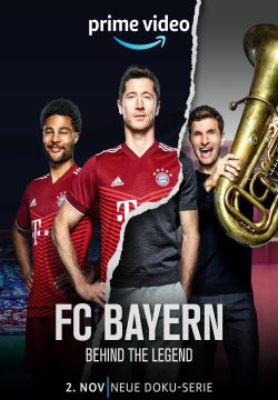 دانلود سریال FC Bayern: Behind the Legend