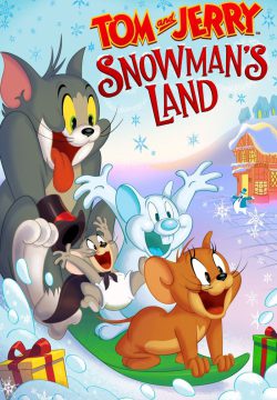 دانلود فیلم Tom and Jerry: Snowman’s Land 2022