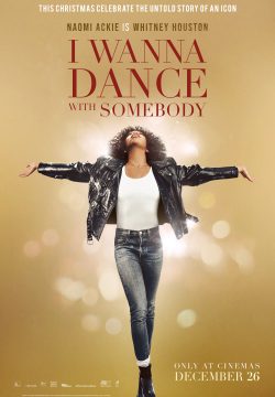 دانلود فیلم I Wanna Dance with Somebody 2022