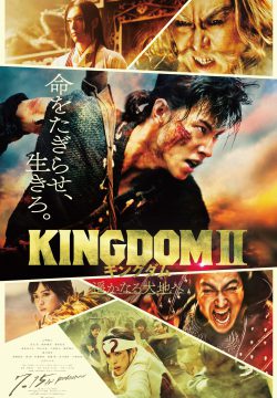 دانلود فیلم Kingdom II: Harukanaru Daichi e 2022