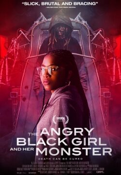 دانلود فیلم The Angry Black Girl and Her Monster 2023