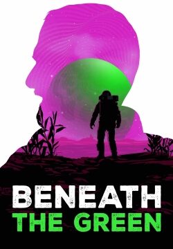 دانلود فیلم Beneath the Green 2023