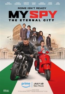 دانلود فیلم My Spy: The Eternal City 2024