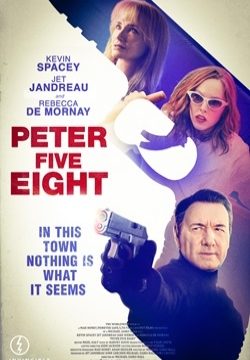 دانلود فیلم Peter Five Eight 2024